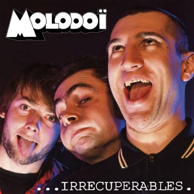 Molodoï : Irrecuperables LP